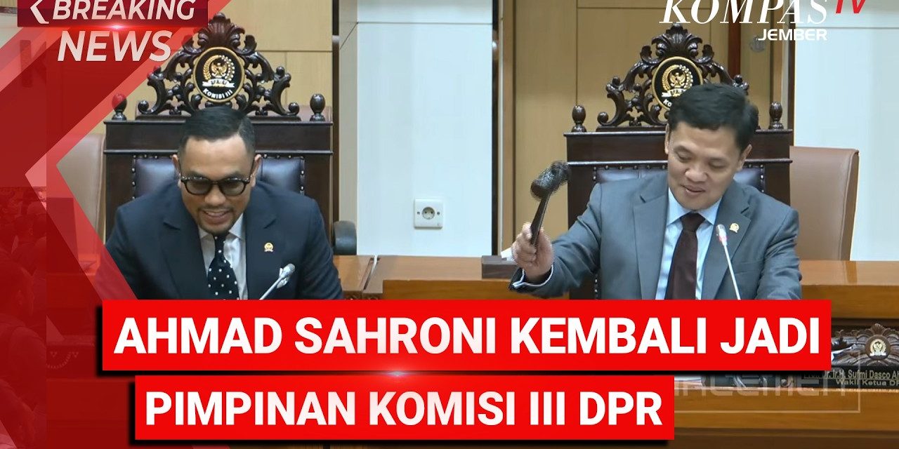 Kembalinya Ahmad Sahroni Ke Kursi Pimpinan Komisi III DPR