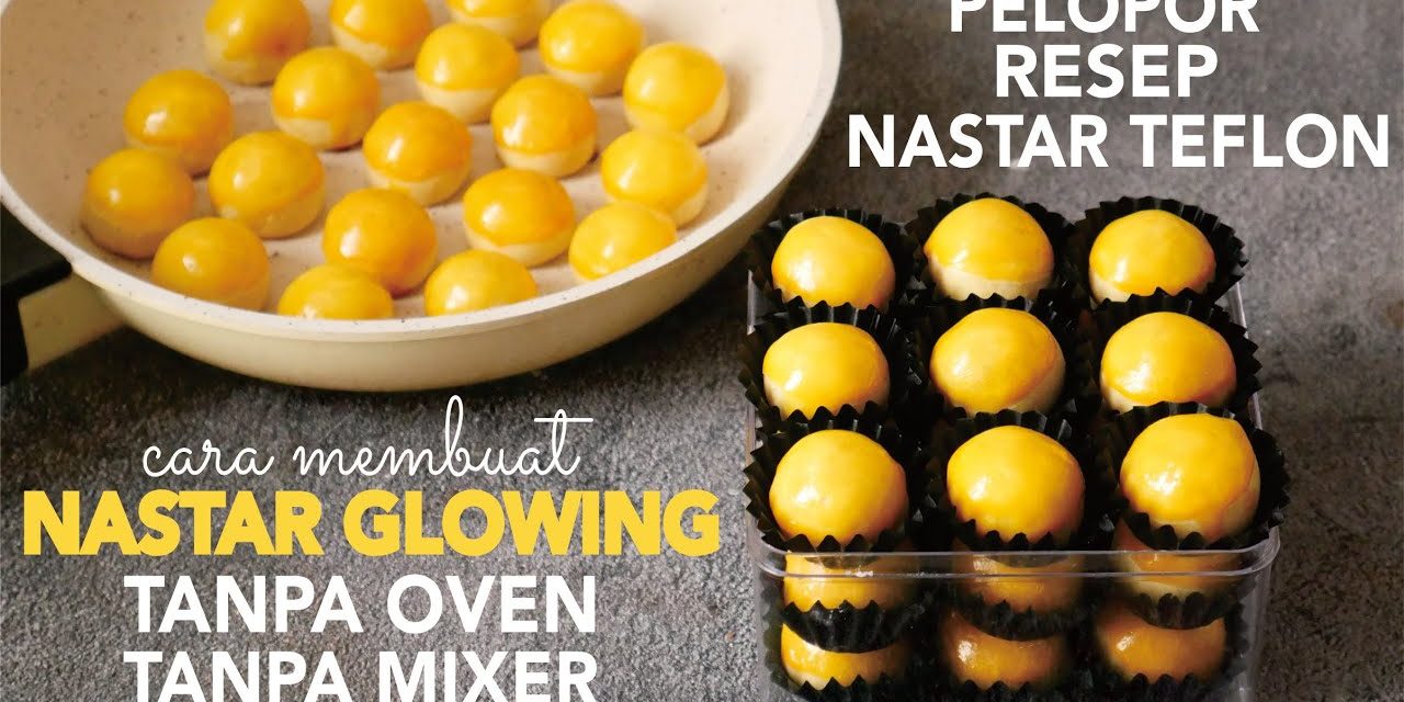 Resep Nastar Praktis Pakai Teflon, Cocok Untuk Pemula