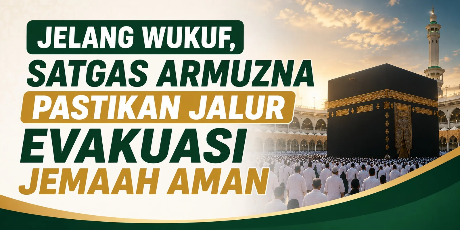 Jalur Evakuasi Di Arafah