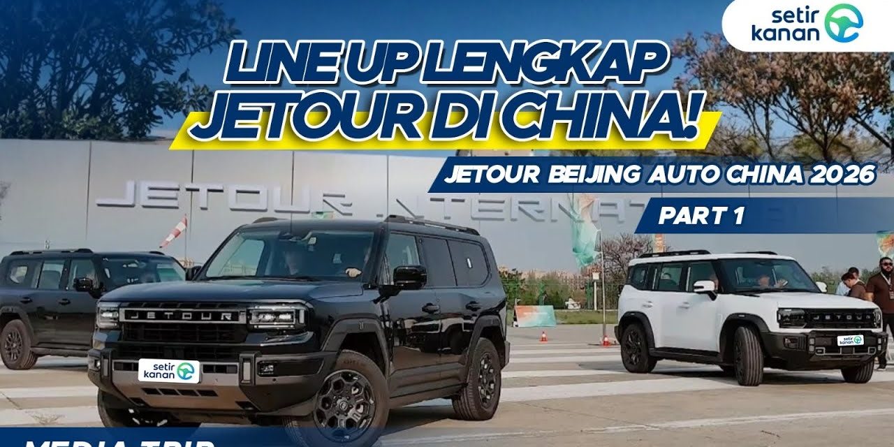 Gebrakan Di Beijing Auto Show 2026, Jetour Kenalkan 4 Model