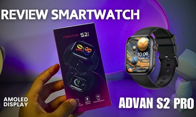 Apakah ADVAN S2 Pro Layak Di Beli? Simak Fitur Lengkapnya