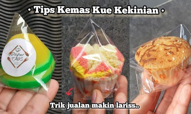 Tips Kemas Kue Kekinian Yang Aman Dan Tampilan Yang Menarik