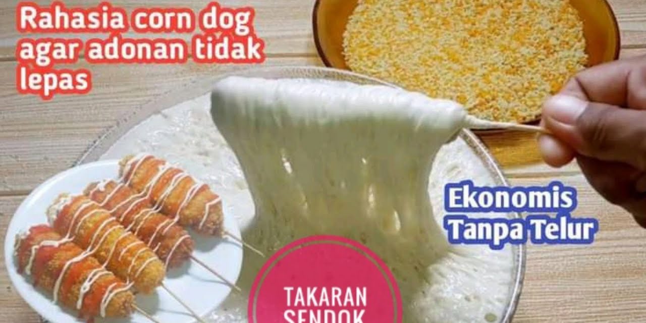 Corndog Homemade Tanpa Telur, Resep Praktis Dan Murah
