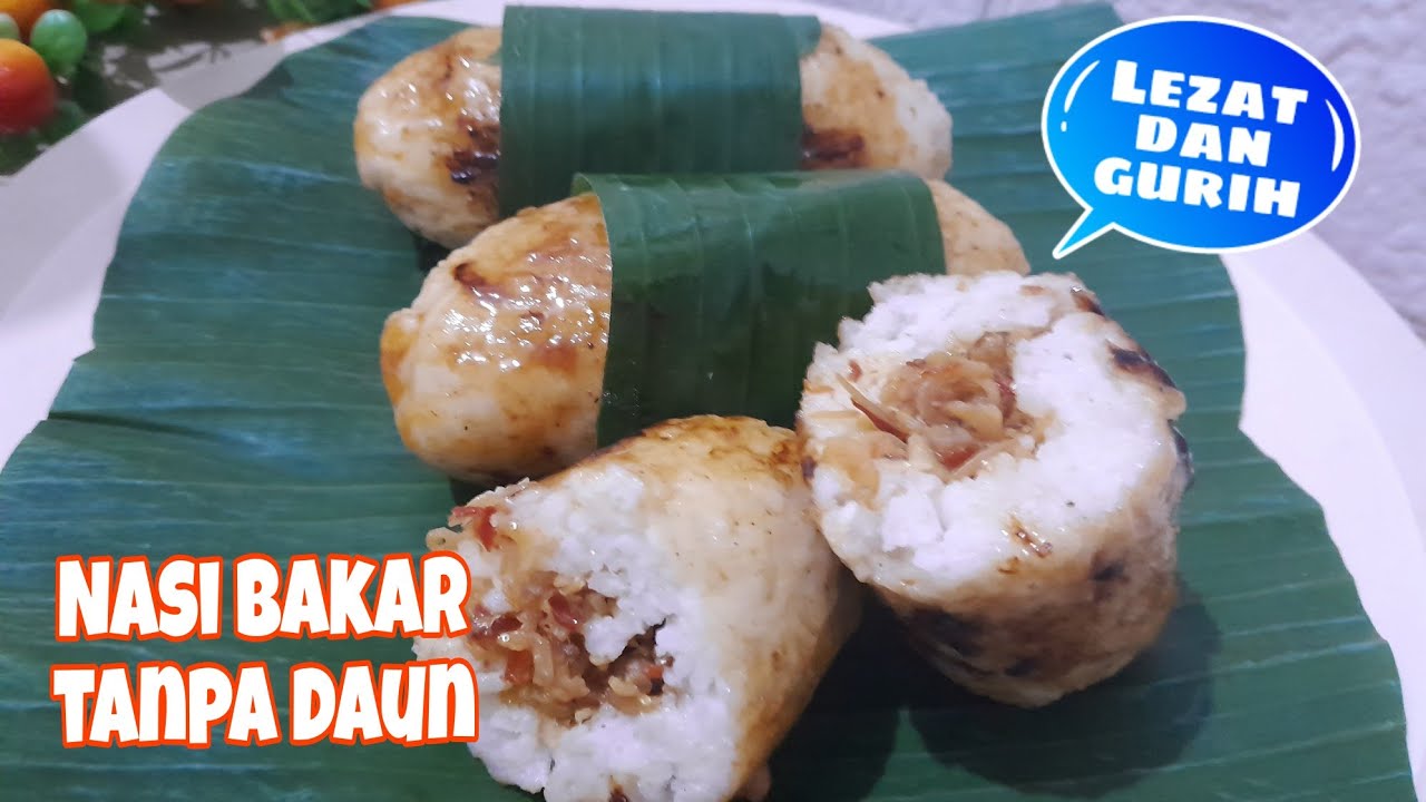Nasi Bakar Tanpa Daun