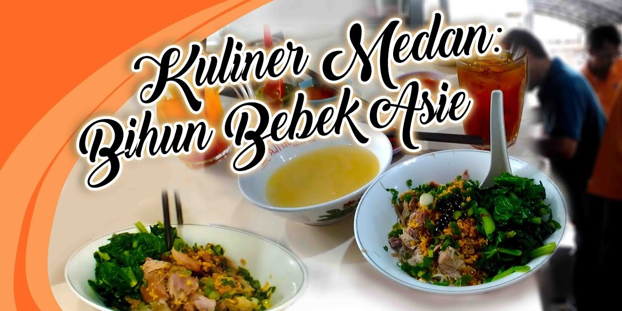Bihun Bebek Asie: Kuliner Legendaris Medan Yang Kembali Viral