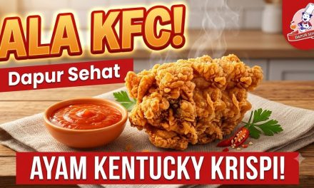 Ayam Kentucky Crispy: Sensasi Renyah Di Luar, Juicy Di Dalam