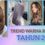 Prediksi Warna Rambut 2026 Yang Bikin Tampil Makin Standout