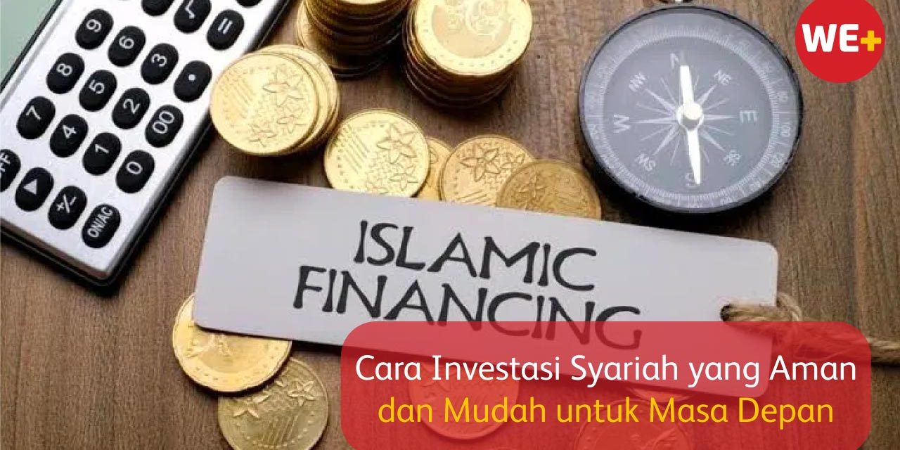Keistimewaan Investasi Syariah Yang Tak Boleh Di Lewatkan