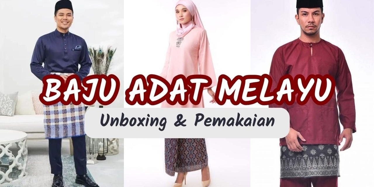 Pakaian Adat Melayu Jadi Kebanggaan Masyarakat Melayu