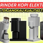 Penggiling Kopi Premium Terbaik Buat Pencinta Kopi Hitam
