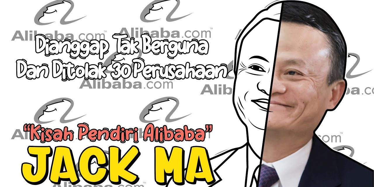 Mengenal Jack Ma, Pendiri Perusahaan Alibaba, Yuk Kita Bahas